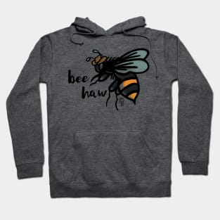 Bee Haw Hoodie